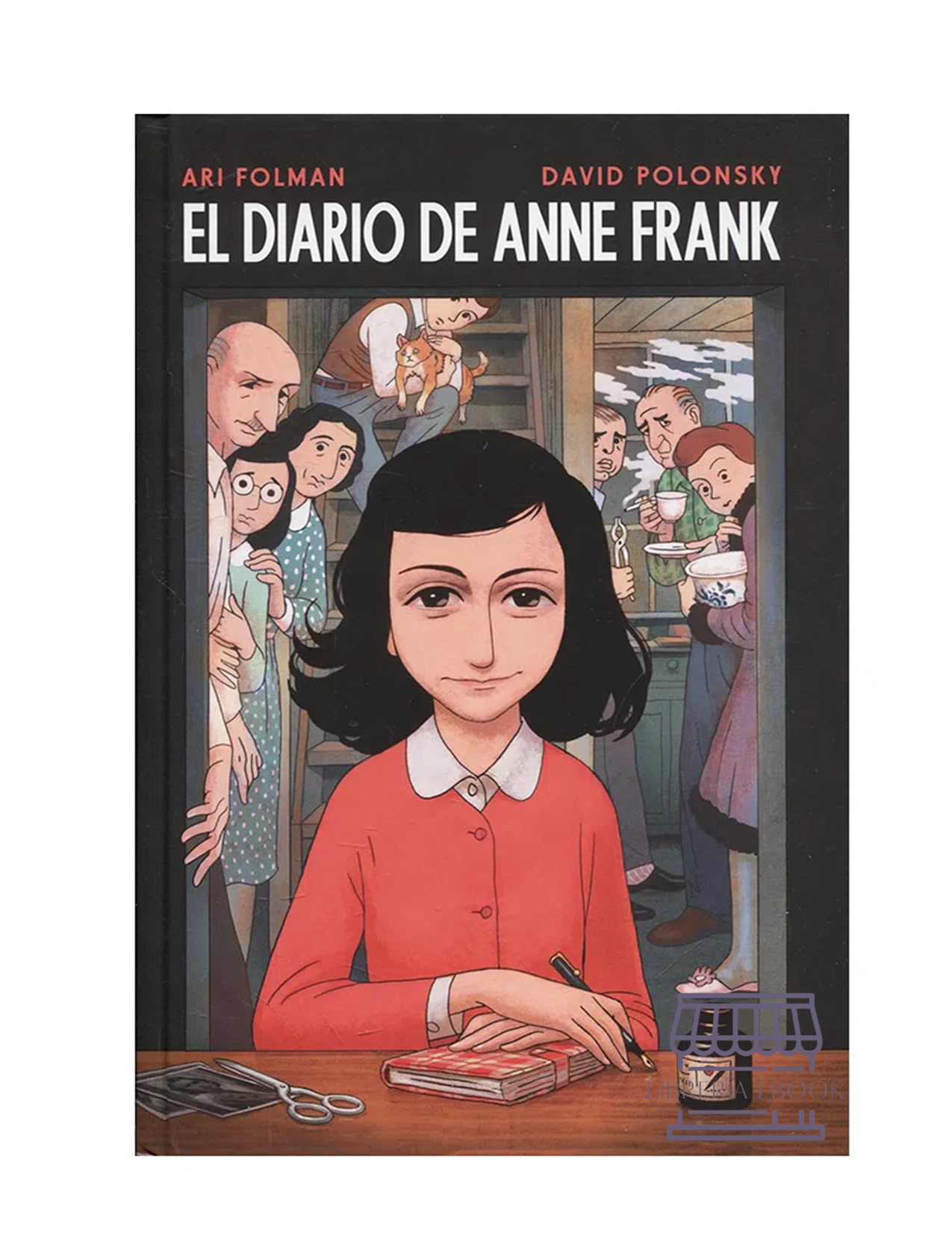 El Diario De Anne Frank - Novela Gráfica 
